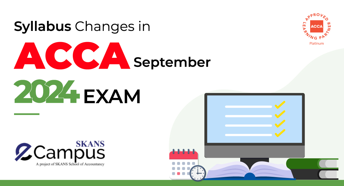 Syllabus Changes For ACCA Sept Exam 2024